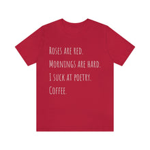 Load image into Gallery viewer, Bad Poetry Short Sleeve Tee