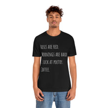 Load image into Gallery viewer, Bad Poetry Short Sleeve Tee